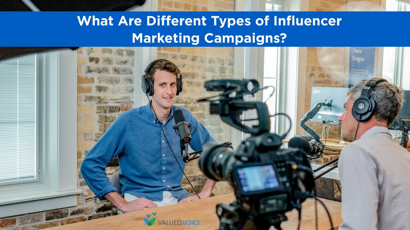 ValuedVoice Blog | What Are Different Types of Influencer Marketing ...